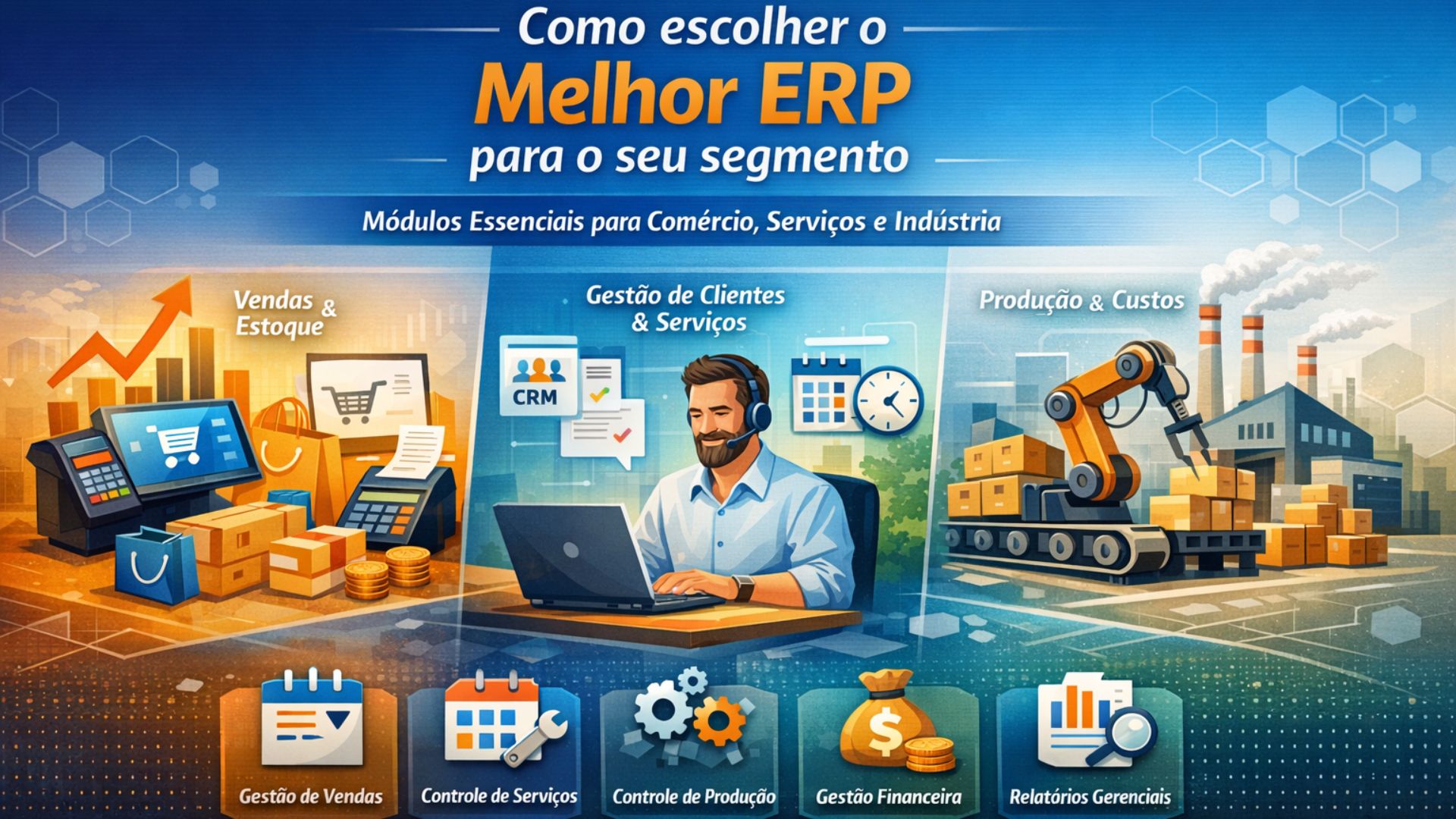 Como escolher o melhor ERP para o seu segmento