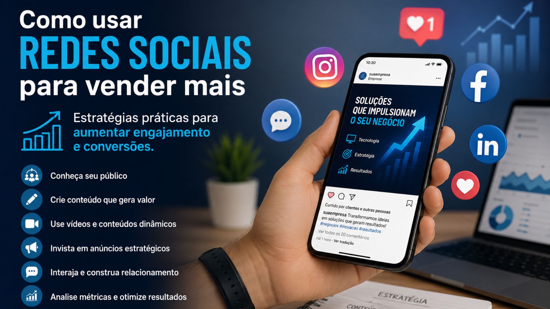 Como usar redes sociais para vender mais: estratégias práticas para aumentar engajamento e conversões