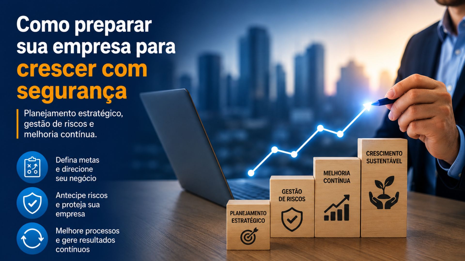 Como preparar sua empresa para crescer com segurança