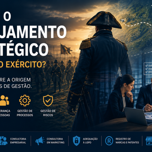 Por que o planejamento estratégico começou no exército? Curiosidades sobre a origem das metodologias de gestão